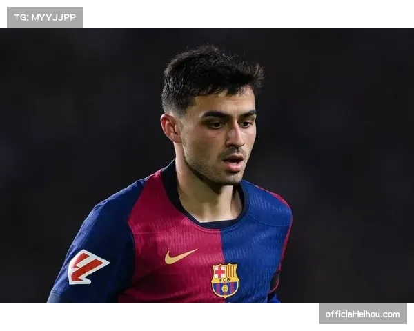 佩德里怒斥巴萨防线松散直言球队压迫不足导致中路屡被打穿